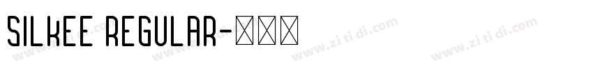 Silkee Regular字体转换